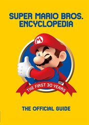 Super Mario Bros. encyclopedia : The Official Guide to the First 30 Years, 1985-2015 cover image cdn