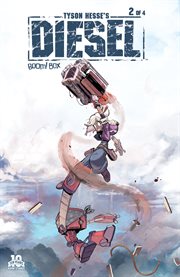Tyson Hesse's Diesel #2. Issue 2 cover image cdn