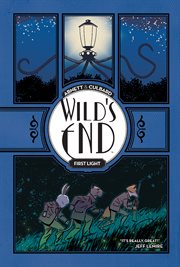 Wild's end. Volume 1, issue 1-6, First light cover image cdn