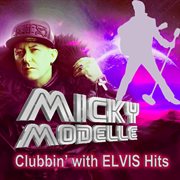 Clubbin' with elvis hits cover image cdn