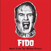 Fido (original motion picture soundtrack) cover image cdn