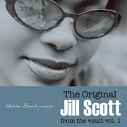 Hidden beach presents: the original jill scott: from the vault vol. 1 (deluxe with digital booklet). Deluxe with Digital Booklet cover image cdn