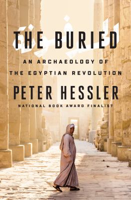 The buried : an archaeology of the Egyptian revolution  cover image cdn
