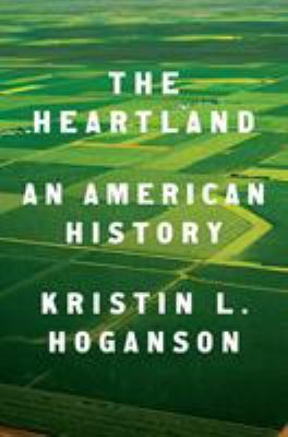The heartland : an American history  cover image cdn