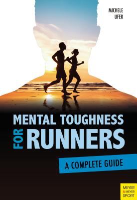Mental toughness for runners : a complete guide  cover image cdn