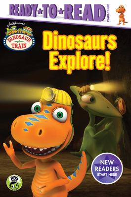 Dinosaurs explore!  cover image cdn