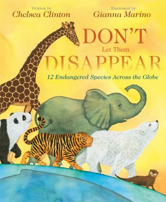 Don't let them disappear : 12 endangered species across the globe  cover image cdn