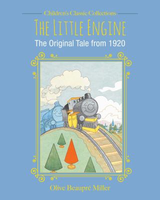 The Little Engine : the original tale from 1920  cover image cdn