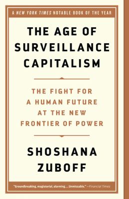 The age of surveillance capitalism the fight for a human future at the new frontier of power cover image cdn