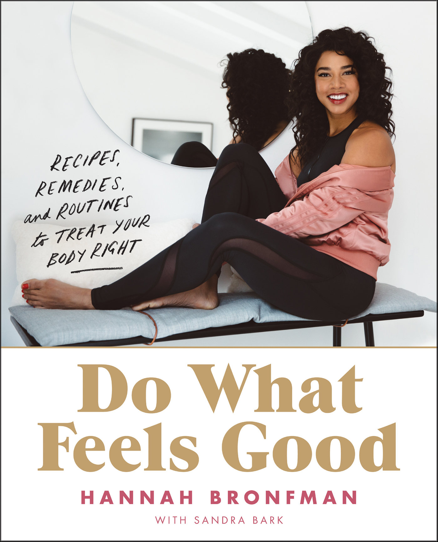 Do what feels good recipes, remedies, and routines to treat your body right cover image cdn