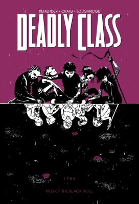 Deadly class. 2, 1988, Kids of the black hole cover image