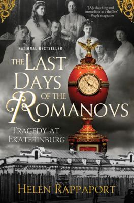 The last days of the Romanovs : tragedy at Ekaterinburg  cover image cdn