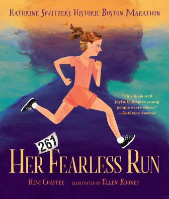 Her fearless run : Kathrine Switzer's historic Boston Marathon  cover image cdn
