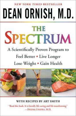 The spectrum : a scientifically proven program to feel better, live longer, lose weight, and gain health  cover image cdn