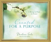 Created for a purpose : a message of hope for women cover image cdn