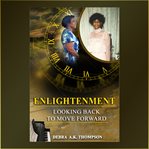 Enlightenment. Looking Back To Move Forward cover image cdn