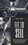 Fit to sell. A Guide to Staying Fit for the Sales Professional Whose Life Involves Constant Travel cover image cdn