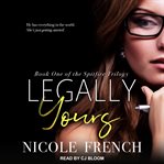Legally yours : a novel cover image cdn