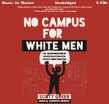 No campus for white men : the transformation of higher education into hateful indoctrination cover image cdn
