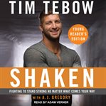 Shaken : fighting to stand strong no matter what comes your way cover image cdn