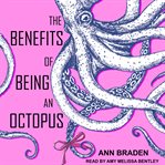 The benefits of being an octopus cover image cdn