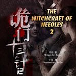 The witchcraft of needles, volume 2 cover image cdn