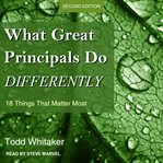 What great principals do differently : fifteen things that matter most cover image cdn