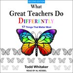 What great teachers do differently : fourteen things that matter most cover image cdn