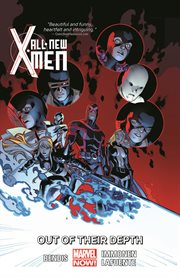 X-Men : out of their depth. Volume 3, issue 11-15 cover image cdn