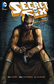 Secret six vol. 3: cat's cradle. Volume 3, issue 15-24 cover image cdn