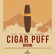 Cigar puff riddim cover image cdn