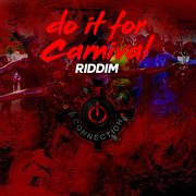 Do it for carnival riddim cover image cdn
