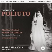 Donizetti: poliuto (1960 - milan) - callas live remastered cover image cdn