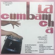 La cumbancha con aberlado barroso y la  sensacion cover image cdn