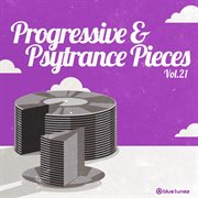 Progressive & psy trance pieces, vol. 21 cover image cdn