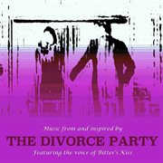 The divorce party (music from and inspired by the movie) cover image cdn