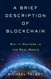 A brief description of blockchain. Why It Matters in the Real World cover image cdn