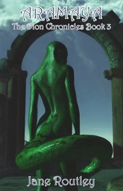 Aramaya : The Dion Chronicles, Book 3 cover image cdn