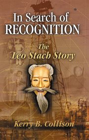 In search of recognition : the Leo Stach story cover image cdn