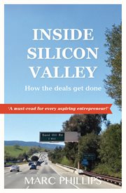 Inside Silicon Valley : how the deals get done cover image cdn