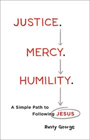 Justice. mercy. humility : a simple path to following Jesus cover image cdn