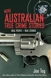 More Australian true crime stories : real people, real stories cover image cdn