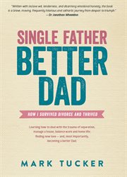 Single Father, Better Dad cover image cdn