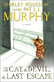 The cat, the devil, the last escape : a novel cover image cdn
