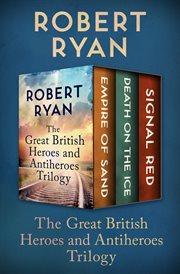 The great British heroes and antiheroes trilogy. Empire of sand cover image cdn