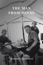 The man from minmi. My Dad - Joe Thompson's Story cover image cdn