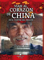 Viaje al corazón de China : en el vientre del dragon cover image cdn