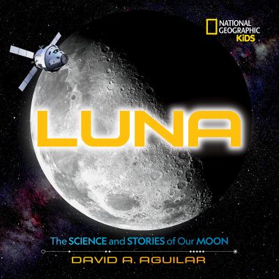 Luna : the science and stories of our moon  cover image cdn