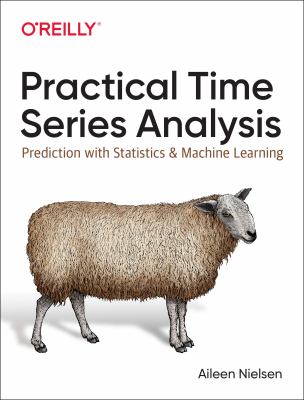 Practical time series analysis : prediction with statistics and machine learning  cover image cdn