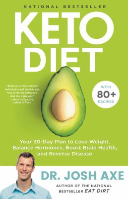 Keto diet your 30-day plan to lose weight, balance hormones, boost brain health, and reverse disease cover image cdn